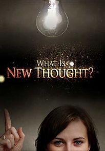 Watch What Is New Thought?