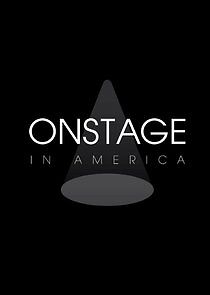 Watch OnStage in America