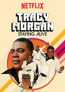 Watch Tracy Morgan: Staying Alive (TV Special 2017)