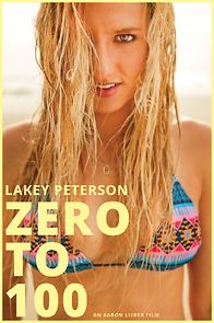 Watch Lakey Peterson: Zero to 100