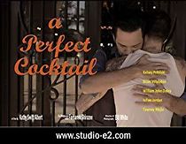 Watch A Perfect Cocktail