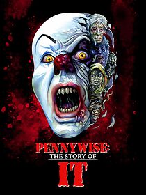 Watch Pennywise: The Story of It
