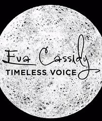 Watch Eva Cassidy: Timeless Voice