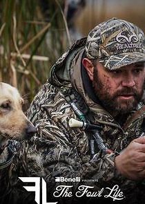 Watch The Fowl Life with Chad Belding