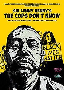 Watch Sir Lenny Henry: The Cops Don't Know