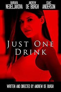 Watch Just One Drink