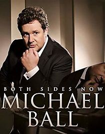 Watch Michael Ball: Both Sides Now (Live in London)