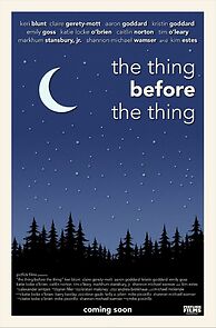 Watch The Thing Before the Thing