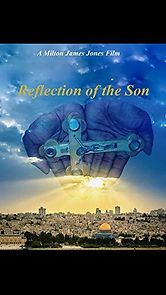 Watch Reflection of the Son