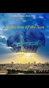 Watch Reflection of the Son