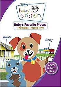 Watch Baby Einstein: Baby's Favorite Places First Words Around Town