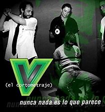 Watch V (el cortometraje)