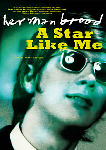 Watch Herman Brood, a Star Like Me