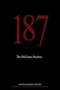 Watch 187: The McKenna Murders