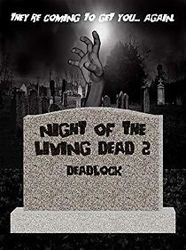 Watch Night of the Living Dead 2: Deadlock