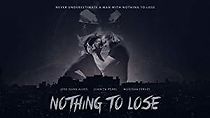Watch Nothing to Lose