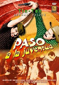 Watch ¡Paso a la juventud..!