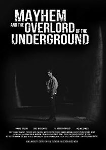 Watch Mayhem and the Overlord of the Underground
