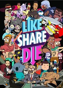 Watch Like, Share, Die
