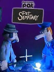 Watch Postman Pat's Pet Sematary (Short 2011)