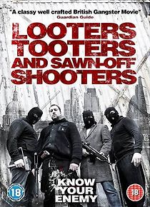 Watch Looters, Tooters and Sawn-Off Shooters