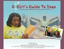 Watch A Fat Girl's Guide to Yoga (Short 2007)