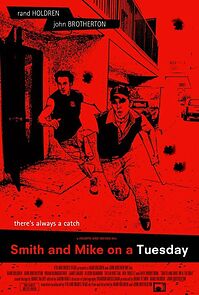 Watch Smith and Mike on a Tuesday (Short 2007)