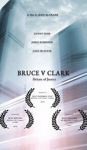 Watch Bruce v Clark: Debate of Justice (Short 2015)