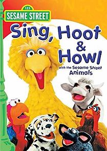 Watch Sesame Street: Sing, Hoot & Howl with the Sesame Street Animals
