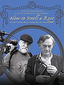 Watch How to Smell a Rose: A Visit with Ricky Leacock at his Farm in Normandy