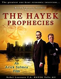 Watch The Hayek Prophecies