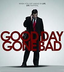 Watch Good Day Gone Bad