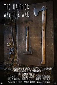 Watch The Hammer and the Axe