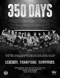 Watch 350 Days - Legends. Champions. Survivors