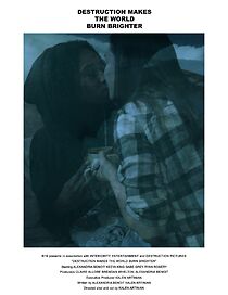 Watch Destruction Makes the World Burn Brighter (Short 2017)