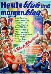Watch Heute blau und morgen blau