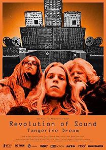 Watch Revolution of Sound: Tangerine Dream