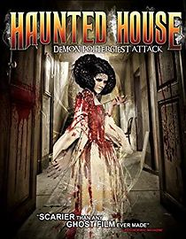 Watch Haunted House: Demon Poltergeist