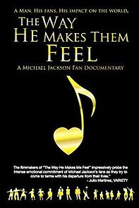 Watch The Way He Makes Them Feel: A Michael Jackson Fan Documentary