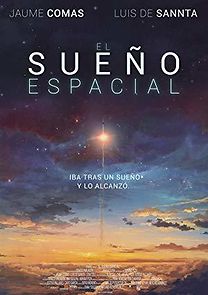 Watch El sueño espacial