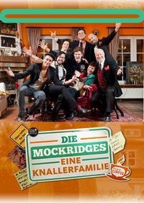Watch Die Mockridges - Eine Knallerfamilie
