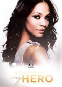Watch Zoe Saldana Presents My Hero