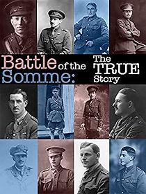 Watch Battle of the Somme: The True Story