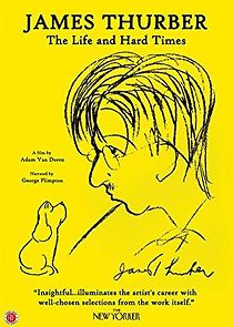 Watch James Thurber: The Life and Hard Times