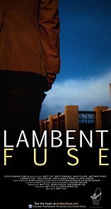 Watch Lambent Fuse