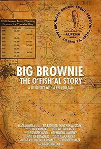Watch Big Brownie: The O'Fish'al Story