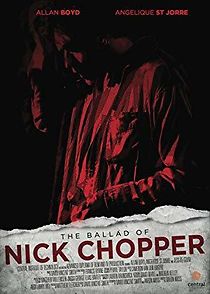 Watch The Ballad of Nick Chopper