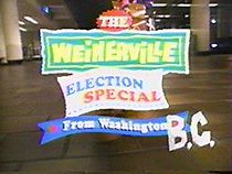 Watch The Weinerville Election Special: From Washington B.C.