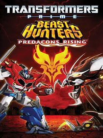 Watch Transformers Prime Beast Hunters: Predacons Rising