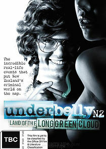 Watch Underbelly NZ: Land of the Long Green Cloud